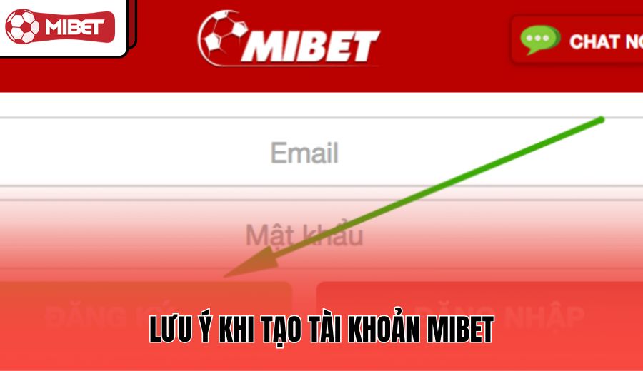 luu-y-khi-tao-tai-khoan-mibet